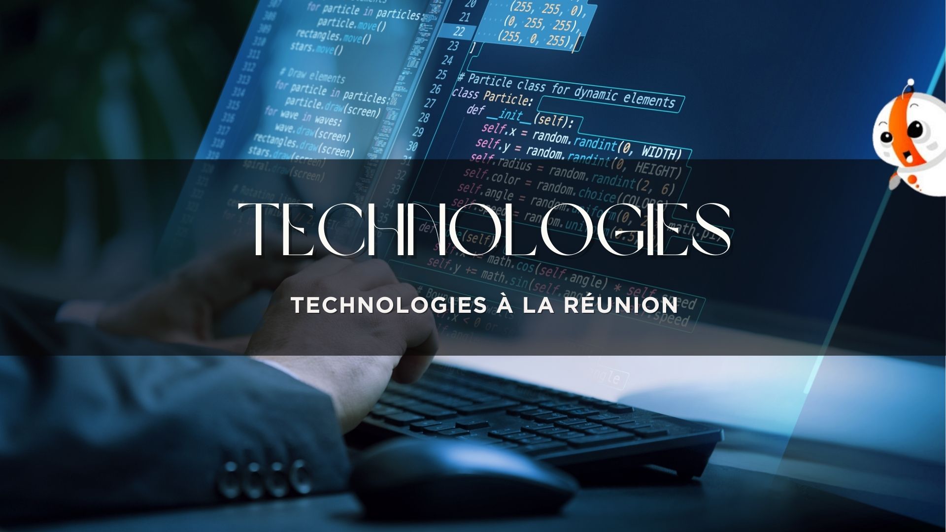 Secteur des technologies à La Réunion, incluant l'informatique, les applications mobiles et l'innovation numérique